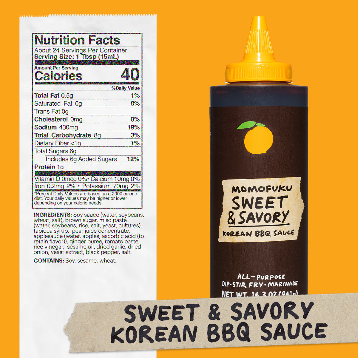 NUTRITION:
Servings: about 24, Serving size 1 tbsp (15mL), Amount Per Serving: Calories 45, Total Fat 1g (1% DV), Sat. Fat 0g (0% DV), Trans Fat 0g, Cholest. 0mg (0% DV), Sodium 440mg (19% DV),Total Carb. 8g (3% DV), Dietary Fiber <1g (2% DV), Total Sugars 6g (Incl. 5g Added Sugars 10% DV), Protein 1g, Vit. D 0mg (0%DV), Calcium 10mg (0%DV), Iron .2mg (2% DV), Potas. 80mg (2% DV)
INGREDIENTS:
soy sauce (water, soybeans, wheat, salt), brown sugar, miso paste (water, soybeans, rice, salt, yeast), tapioca syr
